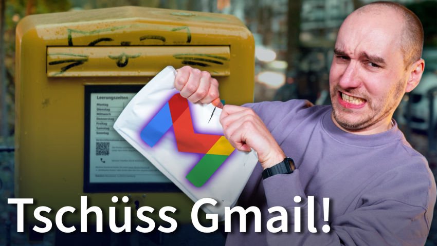 Warum ihr euch jetzt von Google Mail verabschieden solltet